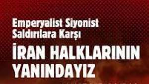 'ABD–İSRAİL’İN İRAN’A SALDIRISINA KARŞI ÇIKMAK İNSANLIK GÖREVİMİZDİR'