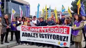 BES: VERGİDE, GELİRDE ADALET, SORUNLARIMIZA ÇÖZÜM İSTİYORUZ!