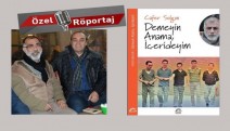 Bir dönemin tanıklığı: 'Demeyin anama içerideyim'