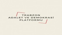 Trabzon Adalet ve Demokrasi Platformu Kuruldu…Her bölgeden destek yağıyor!
